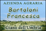 AZIENDA AGRARIA BARTOLONI FRANCESCA - GIANO DELL'UMBRIA - PG